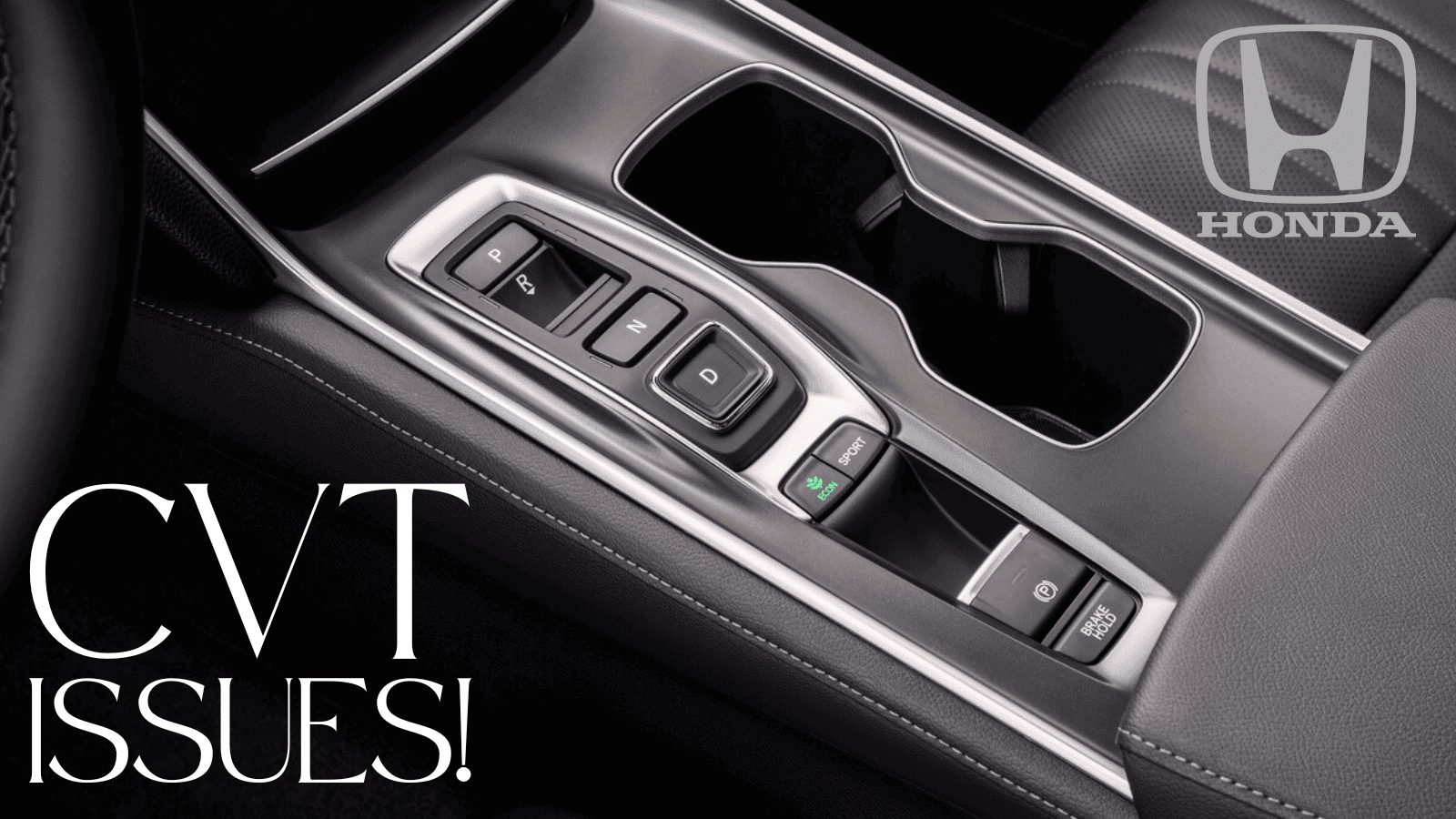 Honda CVT Issues