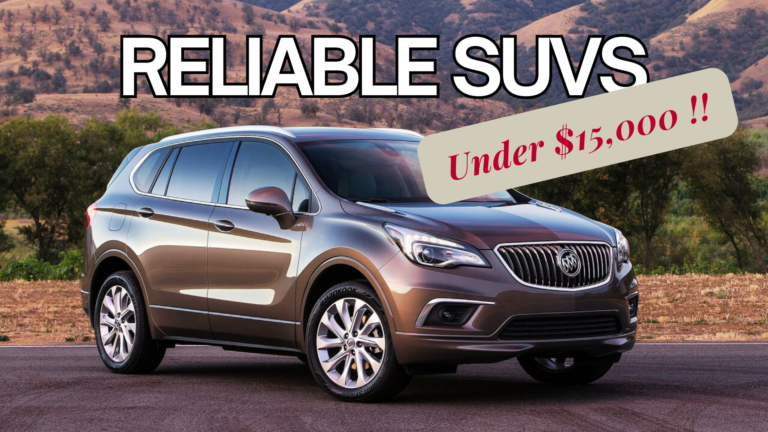 Top Most Reliable Used SUVs Under $15,000