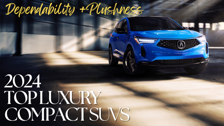 Top Luxury Compact SUVs of 2024: Dependability and Plushness Combined