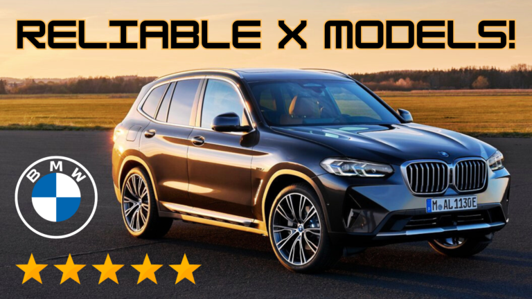 Top BMW X Models: Here Are The Most Dependable Choices