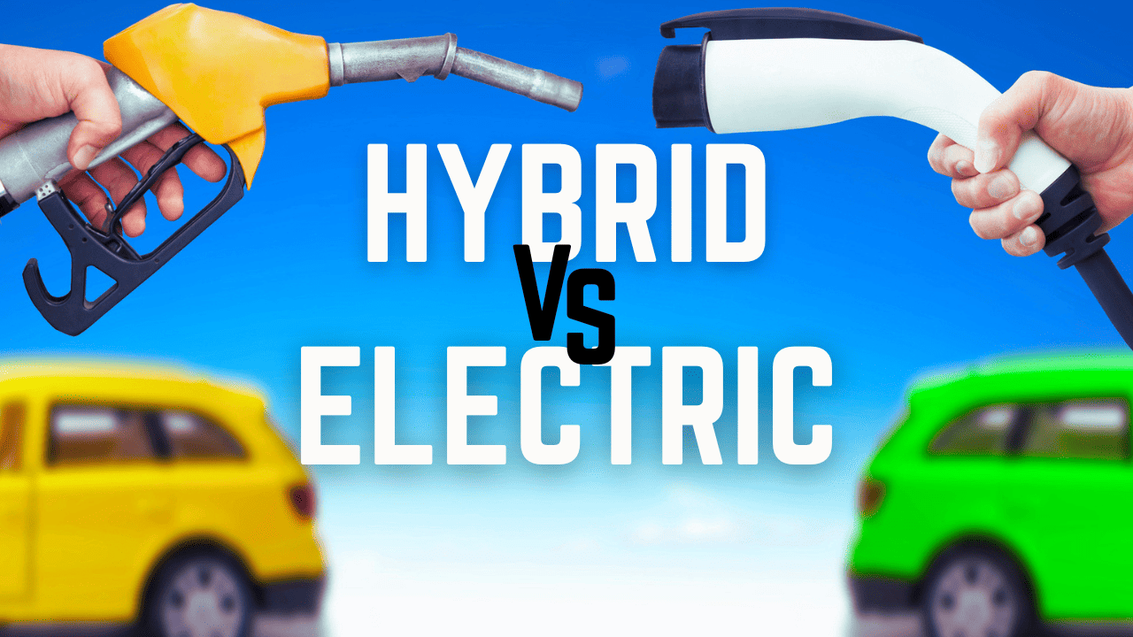 Hybrid vs Electric Cars