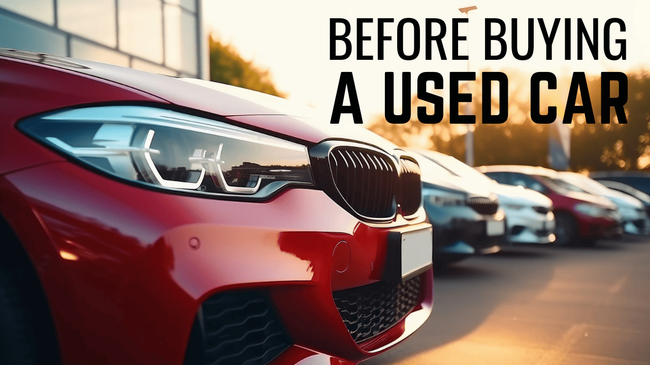 What to Check Before Buying a Used Car: A Complete Inspection Guide