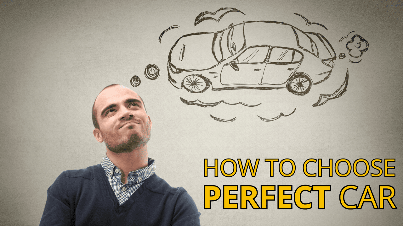 How to Choose the Perfect Car for Your Budget and Lifestyle